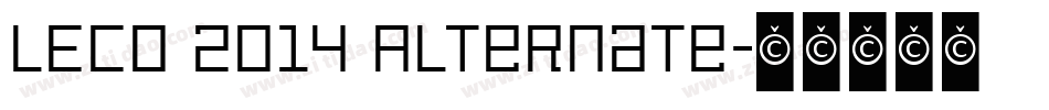 LECO 2014 Alternate字体转换